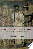 Egypt, Greece and Rome : civilizations of the ancient Mediterranean /