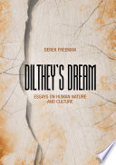 Dilthey's dream : essays on human nature and culture /