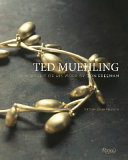 Ted Muehling : a portrait /