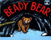 Beady Bear : story and pictures /