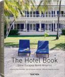 The hotel book : great escapes North America /