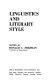 Linguistics and literary style /