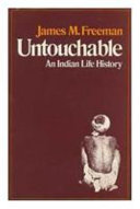 Untouchable : an Indian life history /