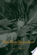 High Plains horticulture : a history /