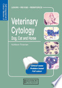 Self-assessment colour review of veterinary cytology : dog, cat, horse and cow /