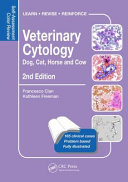 Veterinary cytology : dog, cat, horse and cow : self-assessment color review /