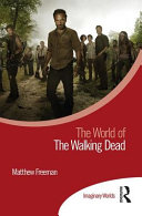 The world of The walking dead /