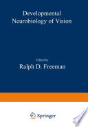 Developmental Neurobiology of Vision /