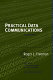 Practical data communications /