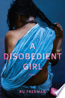 A disobedient girl : a novel /