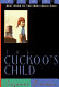 The cuckoo's child /