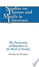 The poetization of metaphors in the work of Novalis /