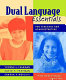 Dual language essentials for teachers and administrators /