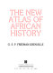 The new atlas of African history /