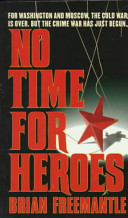 No time for heroes /