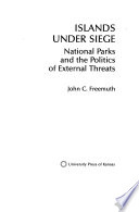 Islands under siege : national parks and the politics of external threats /