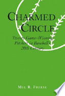 Charmed circle : twenty-game-winning pitchers in baseball's 20th century /
