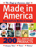 Made in America : from Levis to Barbie to Google /