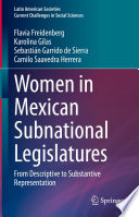 Women in Mexican Subnational Legislatures : From Descriptive to Substantive Representation /