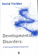 Developmental disorders : a neuropsychological approach /