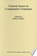 Current Issues in Comparative Grammar /