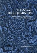 Physical biochemistry : applications to biochemistry and molecular biology /