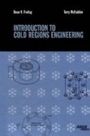 Introduction to cold regions engineering /