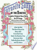 Favorite songs of the nineties ; complete original sheet music for 89 songs /