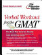 GMAT verbal workout /