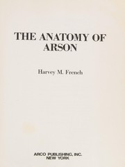 The anatomy of arson /