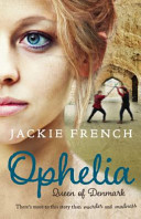 Ophelia : queen of Denmark /