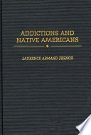 Addictions and Native Americans /