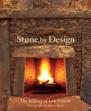 Stone by design : the artistry of Lew French /