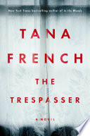 The trespasser /