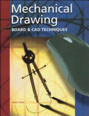Mechanical drawing : board and CAD techniques /