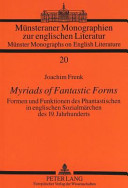 Myriads of fantastic forms : Formen und Funktionen des Phantastischen in englischen Sozialmärchen des 19. Jahrhunderts /