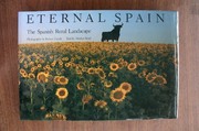 Eternal Spain : the Spanish rural landscape /