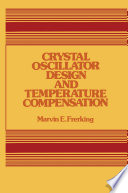 Crystal Oscillator Design and Temperature Compensation /