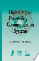 Digital Signal Processing in Communication Systems /