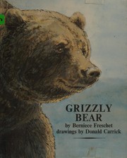 Grizzly bear /
