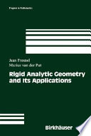 Rigid analytic geometry and its applications /