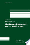 Rigid analytic geometry and its applications /