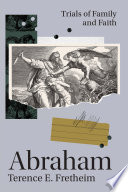 Abraham : trials of family and faith /