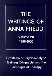Problems of psychoanalytic training, diagnosis, and the technique of therapy, 1966-1970.