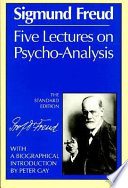 Five lectures on psycho-analysis /