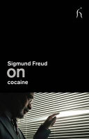 Freud on cocaine /