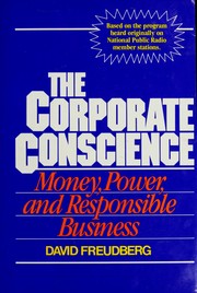 The corporate conscience : money, power, and responsible business /