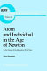 Atom and individual in the age of Newton : on the genesis of the mechanistic world view /