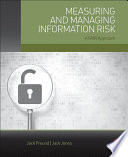 Measuring and managing information risk : a FAIR approach /