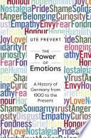 The power of emotions : a history of Germany from 1900 to the present /